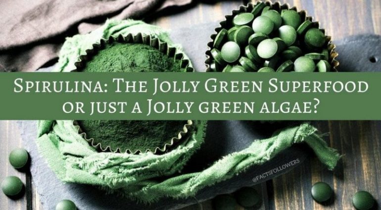 Spirulina: Nutrition Facts & Health Benefits- A superfood